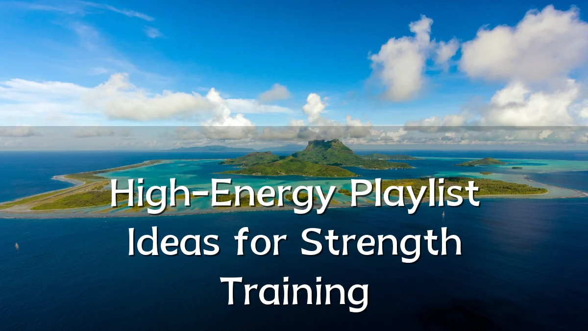 High-Energy Playlist Ideas for Strength Training